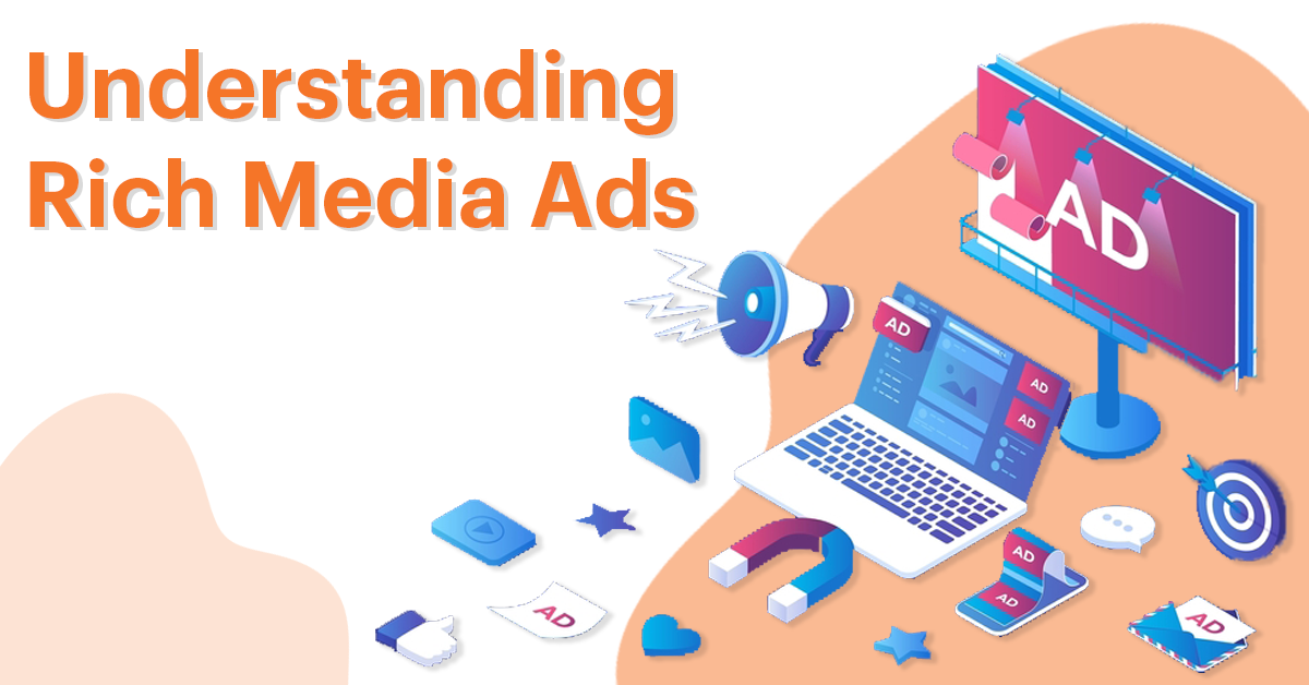 Understanding Rich Media Ads